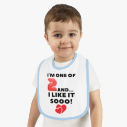 I Am One Of Two And I Like It So Baby Bib.